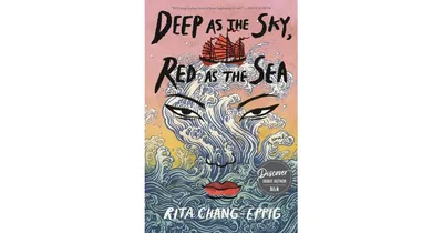 Deep As The Sky, Red As The Sea by Rita Chang