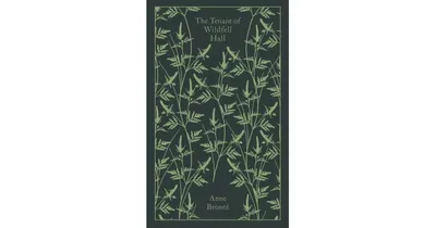 The Tenant of Wildfell Hall by Anne Bronte