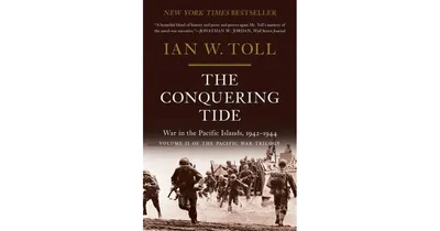 The Conquering Tide- War in the Pacific Islands, 1942