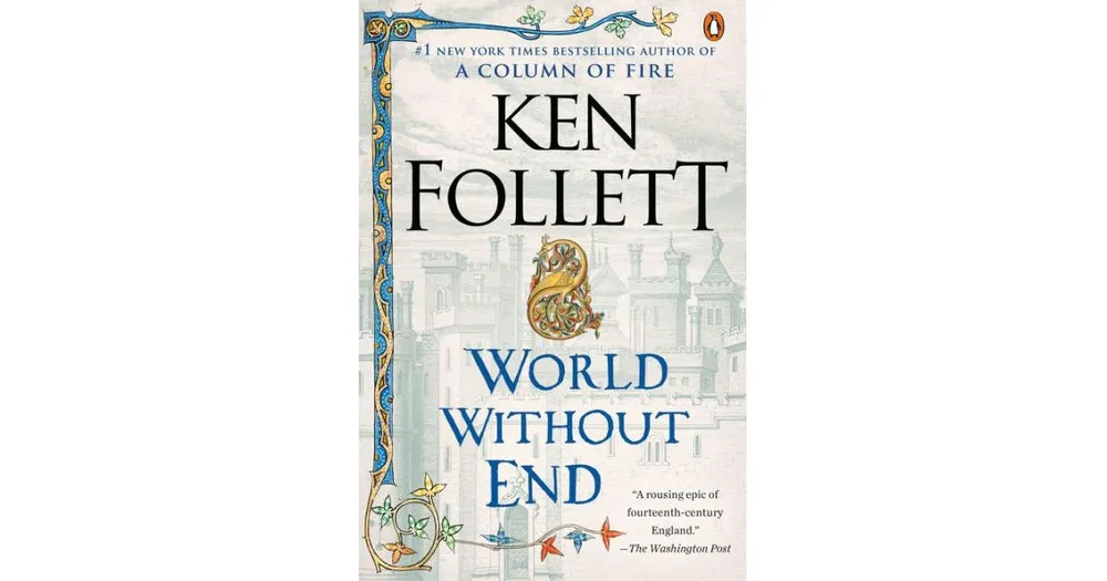 World Without End (Kingsbridge Series #2) by Ken Follett