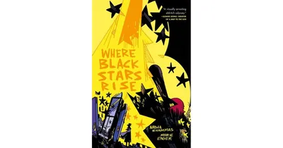 Where Black Stars Rise by Nadia Shammas