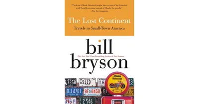 The Lost Continent- Travels in Small-Town America by Bill Bryson