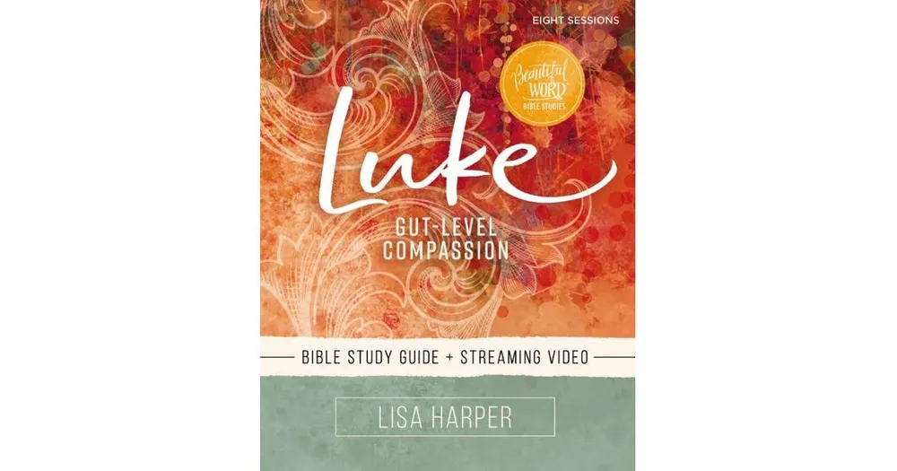 Luke Bible Study Guide plus Streaming Video- Gut