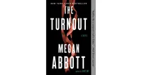 The Turnout by Megan Abbott