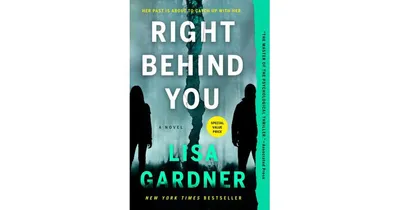 Right Behind You (Fbi Profiler Series #7) by Lisa Gardner