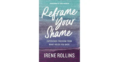 Reframe Your Shame