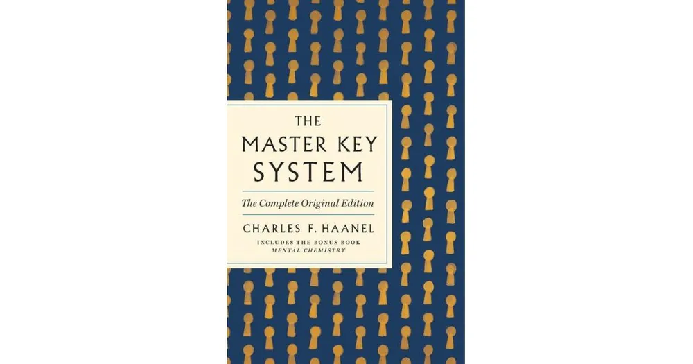 The Master Key System- The Complete Original Edition