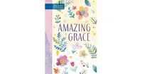 Amazing Grace- 365 Daily Devotions by BroadStreet Publishing Group Llc