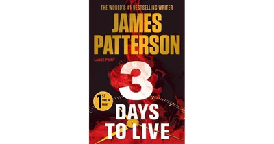 3 Days To Live by James Patterson