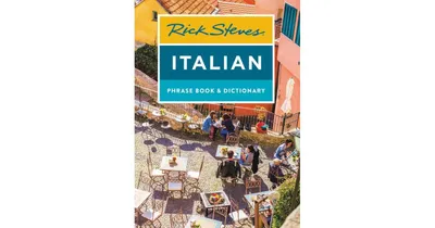 Rick Steves Italian Phrase Book & Dictionary by Rick Steves