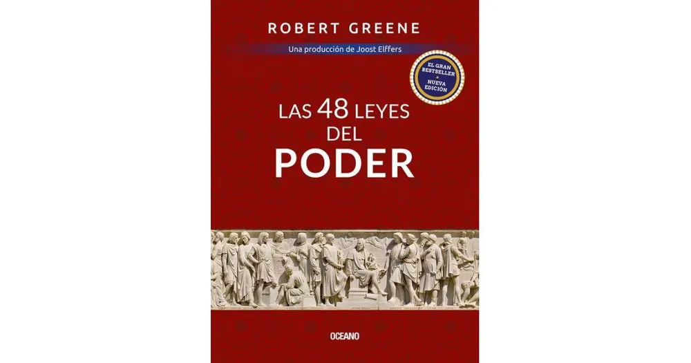 Las 48 leyes del poder (The 48 Laws of Power) by Robert Greene