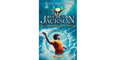 El ladron del rayo (The Lightning Thief) by Rick Riordan