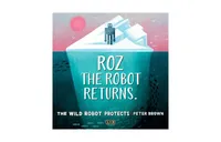 The Wild Robot Protects (Wild Robot Series #3) by Peter Brown