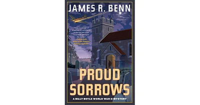 Proud Sorrows by James R. Benn