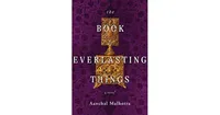 The Book of Everlasting Things