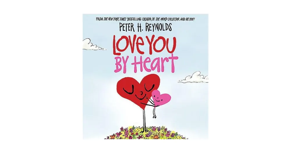 Love You by Heart by Peter H. Reynolds