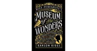 Miss Peregrine's Museum of Wonders