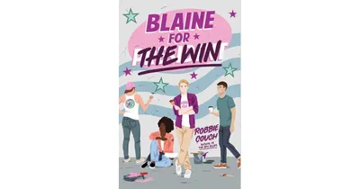 Blaine for The Win by Robbie Couch
