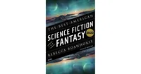 The Best American Science Fiction And Fantasy 2022 by John Joseph Adams