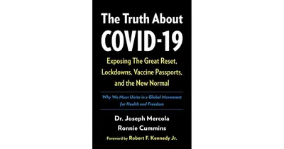 The Truth About Covid-19