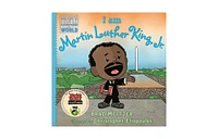 I Am Martin Luther King, Jr. by Brad Meltzer