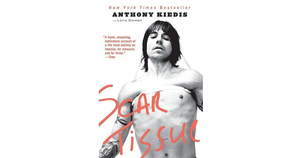 Scar Tissue by Anthony Kiedis