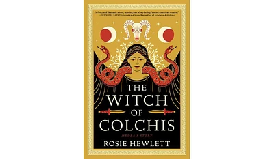 Barnes & Noble The Witch of Colchis: A Novel by Rosie Hewlett