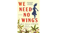 Barnes & Noble We Need No Wings by Ann Davila Cardinal