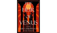 Barnes & Noble The Heir of Venus: A Novel by Laura Shepperson