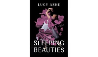 Barnes & Noble The Sleeping Beauties by Lucy Ashe