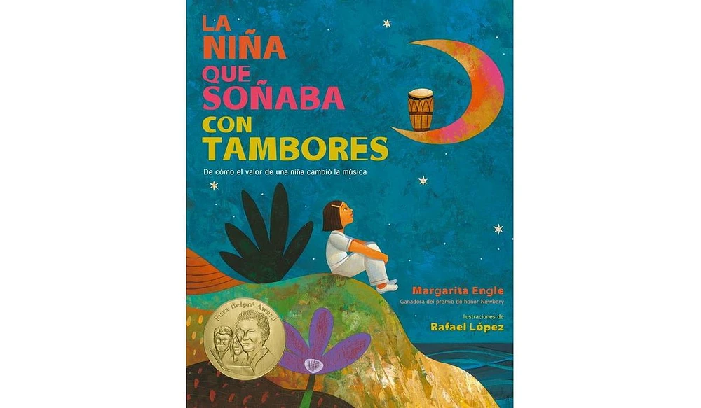 Barnes & Noble La Nina que Sonaba con Tambores: De como el valor de una nina cambio la musica; Drum Dream Girl: How One Girl's Courage Changed Music (