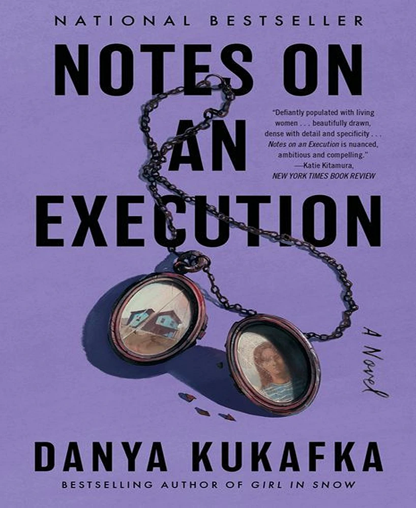 Notes on an Execution: A Novel by Danya Kukafka