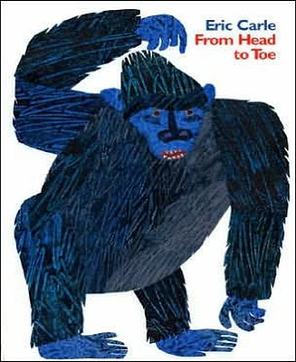 From Head to Toe by Eric Carle