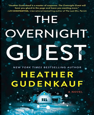 The Overnight Guest by Heather Gudenkauf