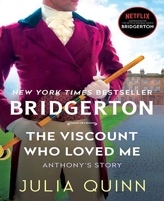 The Viscount Who Loved Me (Bridgerton Series #2) by Julia Quinn