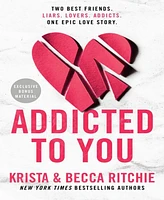 Addicted To You by Krista Ritchie