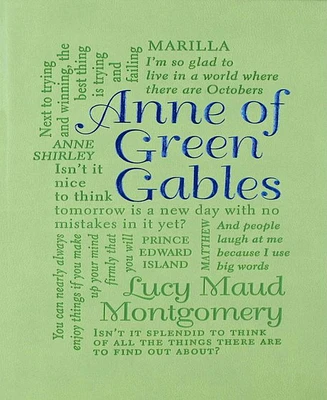 Anne of Green Gables by Lucy Maud Montgomery