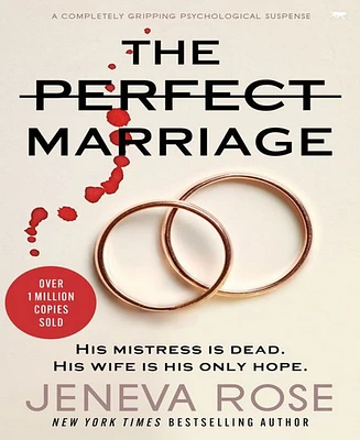 The Perfect Marriage by Jeneva Rose