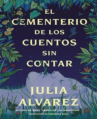 Barnes & Noble El cementerio de los cuentos sin contar / The Cemetery of Untold Stories by Julia Alvarez