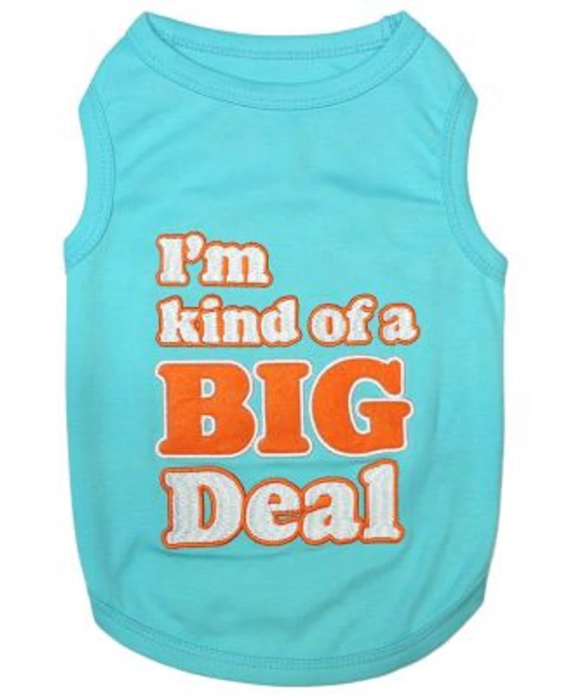 Parisian Pet Im Kind Of A Big Deal Dog T Shirt