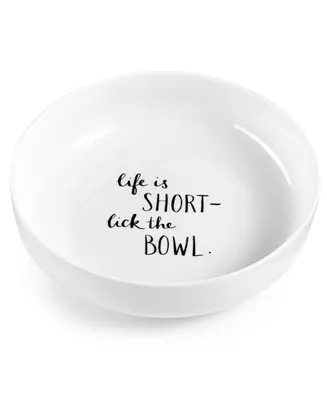 The Cellar Words Life Is Short, Lick the Bowl Dinner Bowl, Created for Macy's