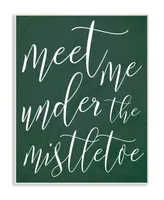 Stupell Industries Meet Me Under the Mistletoe Christmas Wall Plaque Art