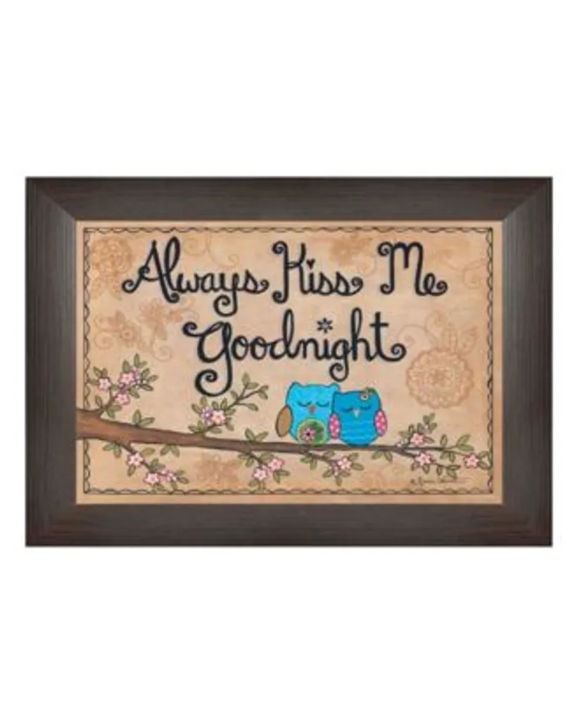 Trendy Decor 4u Always Kiss Me Good Night By Annie Lapoint Printed Wall Art Ready To Hang Frame Collection