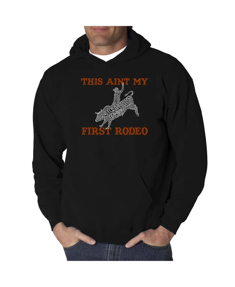 La Pop Art Men's Word Hooded Sweatshirt - This Aint My First Rodeo