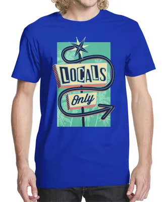 Men's Locals Only Sign Graphic T-shirt