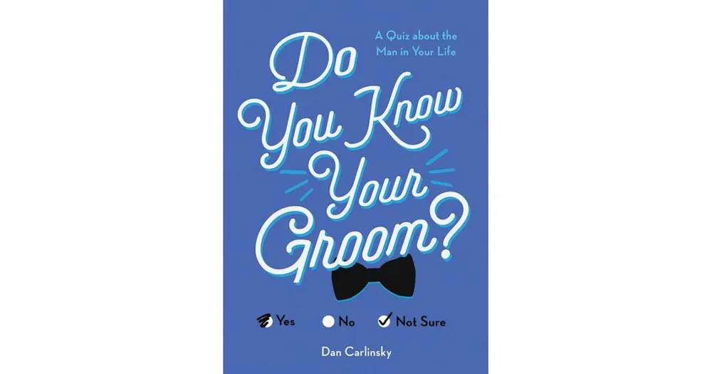 Do You Know Your Groom?