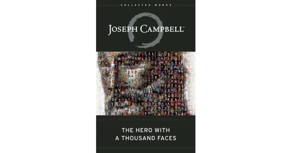 The Hero with a Thousand Faces by Joseph Campbell