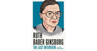 Ruth Bader Ginsburg - The Last Interview