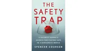 The Safety Trap