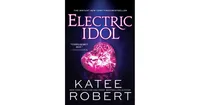 Electric Idol (Dark Olympus #2) by Katee Robert